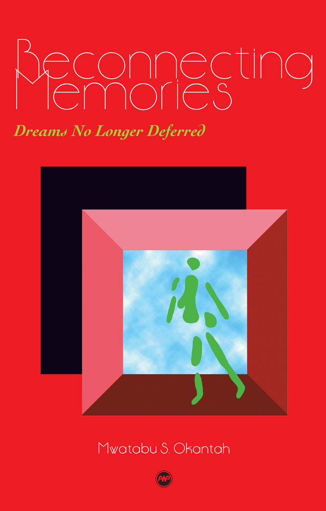 Reconnecting Memories: Dreams No Longer Deferred