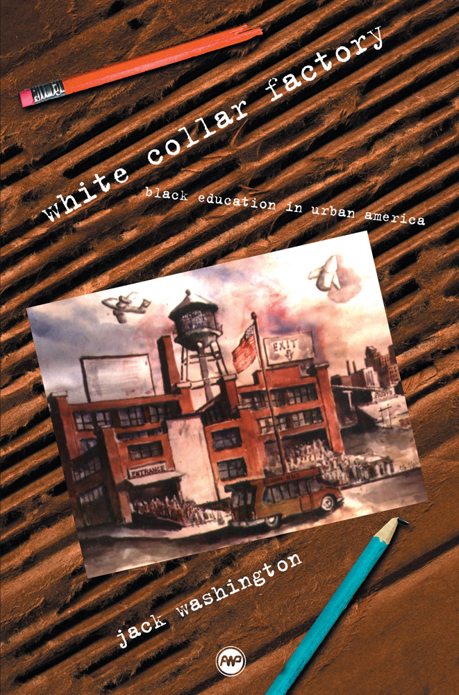 White Collar Factory: Black Education in Urban America